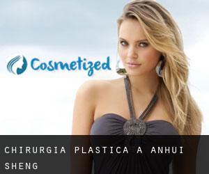 chirurgia plastica a Anhui Sheng chirurgia plastica a Anhui Sheng