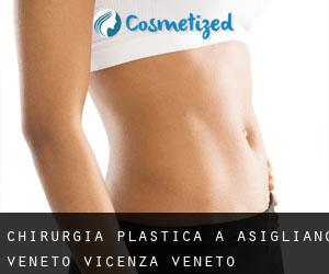 chirurgia plastica a Asigliano Veneto (Vicenza, Veneto)