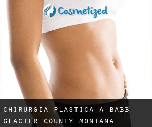 chirurgia plastica a Babb (Glacier County, Montana)