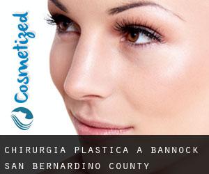 chirurgia plastica a Bannock (San Bernardino County, California)