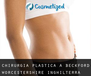 chirurgia plastica a Beckford (Worcestershire, Inghilterra)