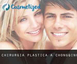 chirurgia plastica a Chongqing chirurgia plastica a Chongqing