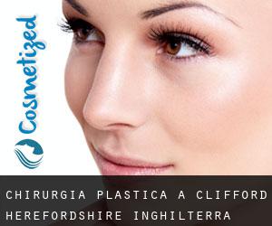chirurgia plastica a Clifford (Herefordshire, Inghilterra)