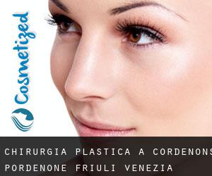 chirurgia plastica a Cordenons (Pordenone, Friuli Venezia Giulia)