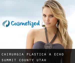 chirurgia plastica a Echo (Summit County, Utah)