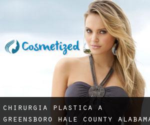 chirurgia plastica a Greensboro (Hale County, Alabama)