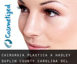 chirurgia plastica a Hadley (Duplin County, Carolina del Nord)