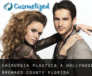 chirurgia plastica a Hollywood (Broward County, Florida)