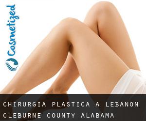 chirurgia plastica a Lebanon (Cleburne County, Alabama)