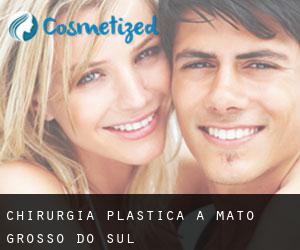 chirurgia plastica a Mato Grosso do Sul