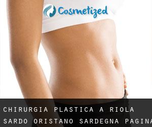 chirurgia plastica a Riola Sardo (Oristano, Sardegna) - pagina 5
