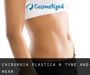 chirurgia plastica a Tyne and Wear chirurgia plastica a Tyne and Wear