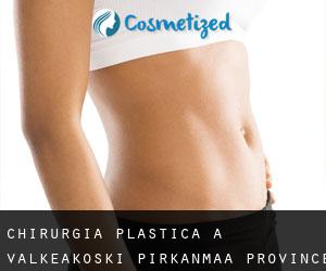 chirurgia plastica a Valkeakoski (Pirkanmaa, Province of Western Finland)