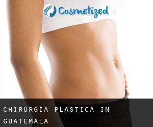 Chirurgia plastica in Guatemala