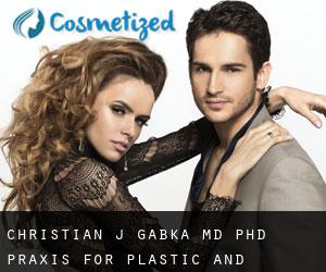 Christian J. GABKA MD, PhD. Praxis for Plastic and Aesthetic Surgery (Monaco di Baviera)