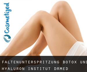 Faltenunterspritzung Botox und Hyaluron Institut Dr.med. (Esslingen am Neckar)