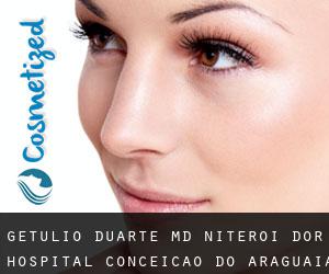 Getúlio DUARTE MD. Niterói Dor Hospital (Conceição do Araguaia)