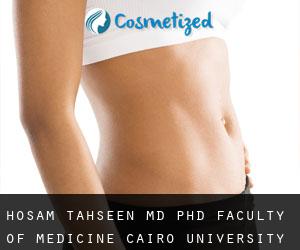 Hosam TAHSEEN MD, PhD. Faculty of Medicine, Cairo University (Il Cairo)