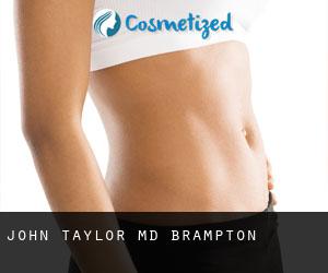 John TAYLOR MD. (Brampton)
