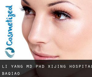 Li YANG MD, PhD. Xijing Hospital (Baqiao)