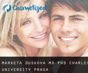 Marketa DUSKOVA MD, PhD. Charles University (Praga)