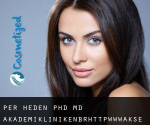 Per HEDÉN PhD, MD. Akademikliniken<br/>http://www.ak.se (Stoccolma)