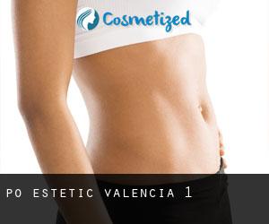 P.O. Estetic (Valencia) #1