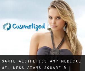Sante Aesthetics & Medical Wellness (Adams Square) #9
