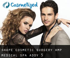 Shape Cosmetic Surgery & Medical Spa (Addy) #5