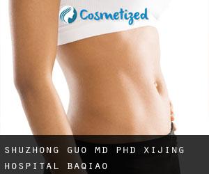 Shuzhong GUO MD, PhD. Xijing Hospital (Baqiao)