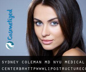 Sydney COLEMAN MD. NYU Medical Center<br/>http://www.lipostructure.com (Ackermans Mills)