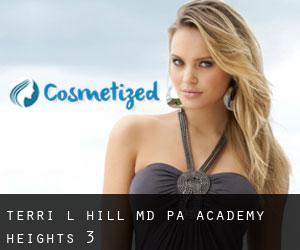 Terri L Hill, MD, PA (Academy Heights) #3
